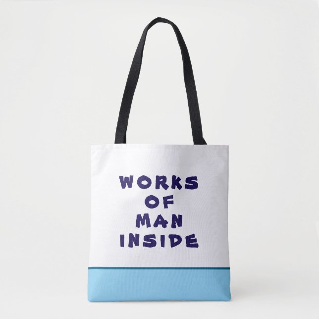 Works Of Man Inside Tote (Front)