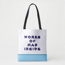 Works Of Man Inside Tote