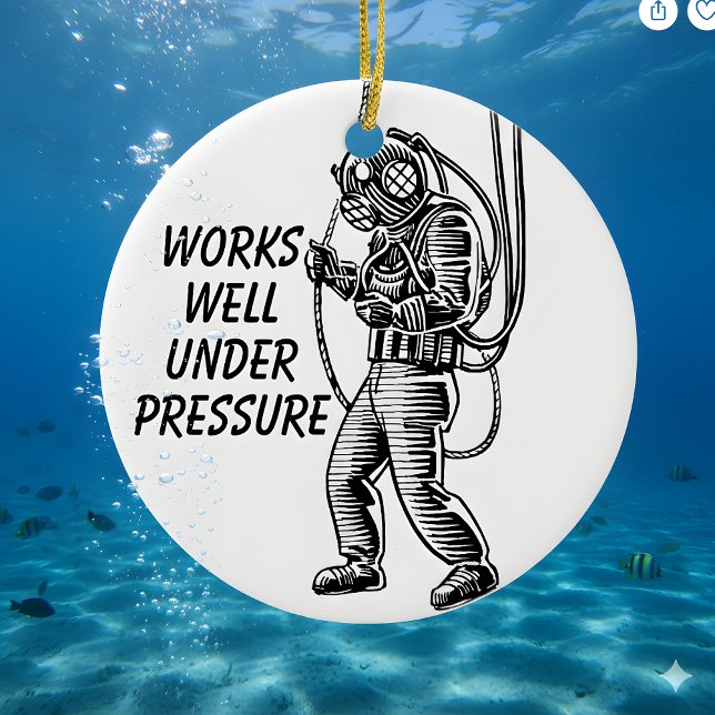 Works Well Under Pressure Ornament (Creator Uploaded)