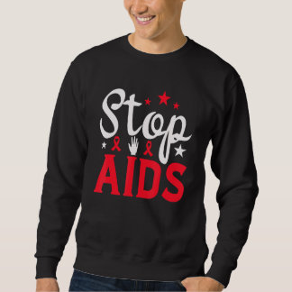 World AIDS Day Stop Aids HIV Awareness Red Ribbon Sweatshirt
