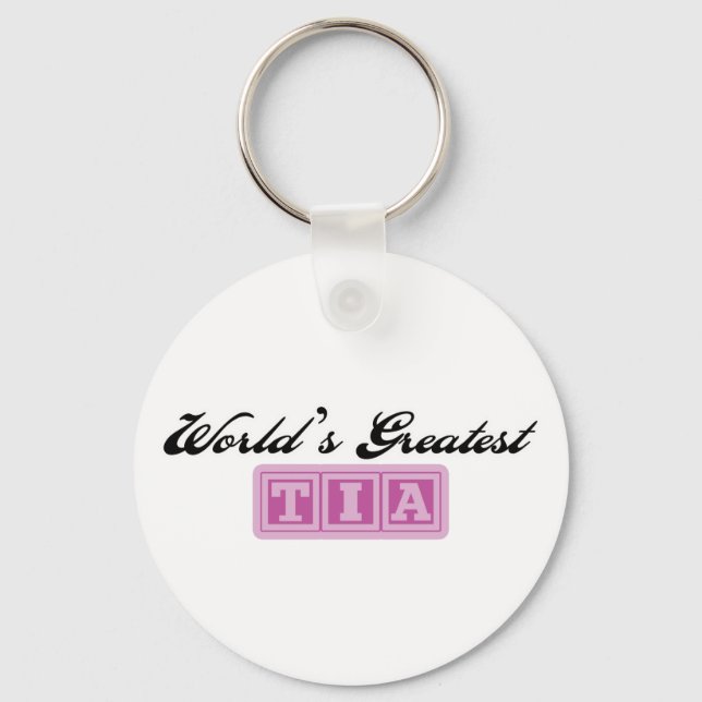 World&apos;s Greatest Tia Keychain (Front)