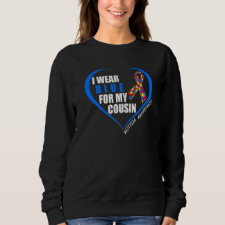 World Autism Awareness Day 2023 - I Wear Blue For  Sweatshirt