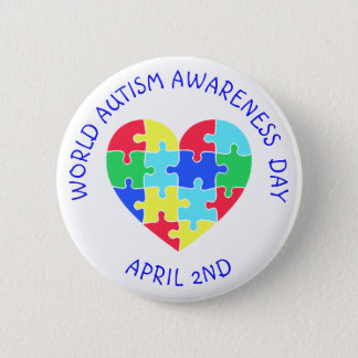 World Autism Awareness Day April 2nd Button