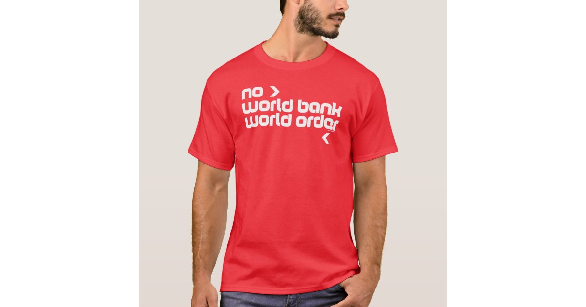 Ambitiøs alias Forføre WORLD BANK T-Shirt | Zazzle.com