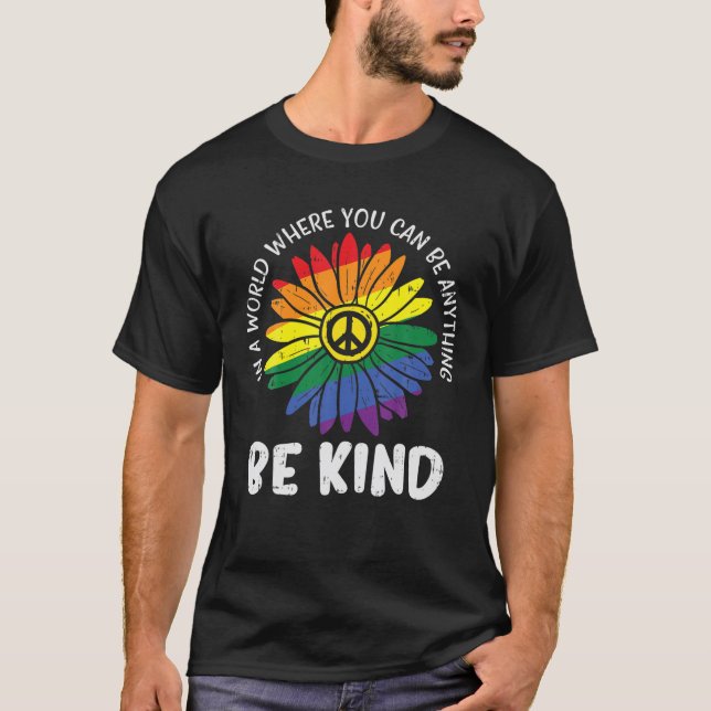 World Be Kind Rainbow Daisy Peace Hippie Gay Pride T-Shirt (Front)