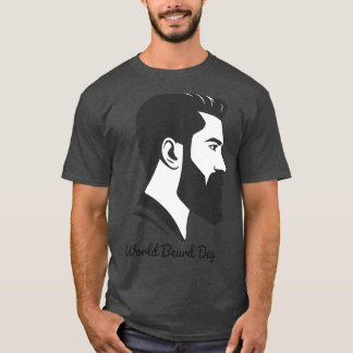 World Beard Day 1 T-Shirt