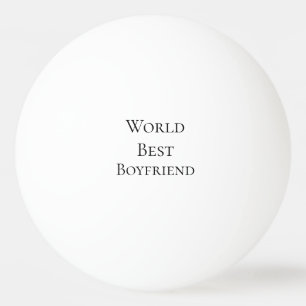 World best boyfriend husband man valentine's day m ping pong ball