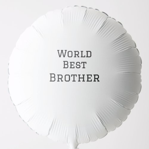 World best brother add name text sports text simpl balloon