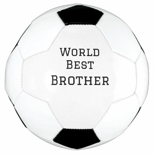 World best brother add name text sports text simpl soccer ball