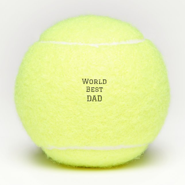 World best DAD FATHER add name text sports text  Tennis Balls (Front)