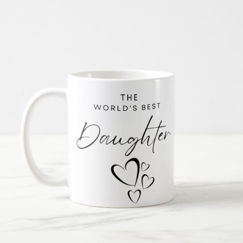 World best daughter coffee mug