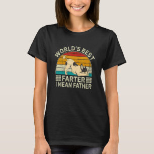 World Best Farter I Mean Father Best French Bulldo T-Shirt