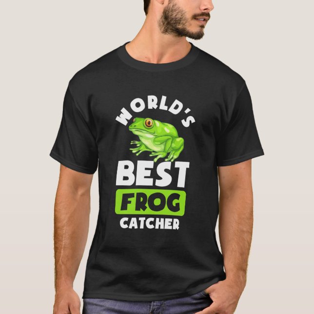 World Best Frog Catcher T-Shirt (Front)