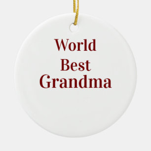 World best Grandma grandmother grandparents pink n Ceramic Ornament