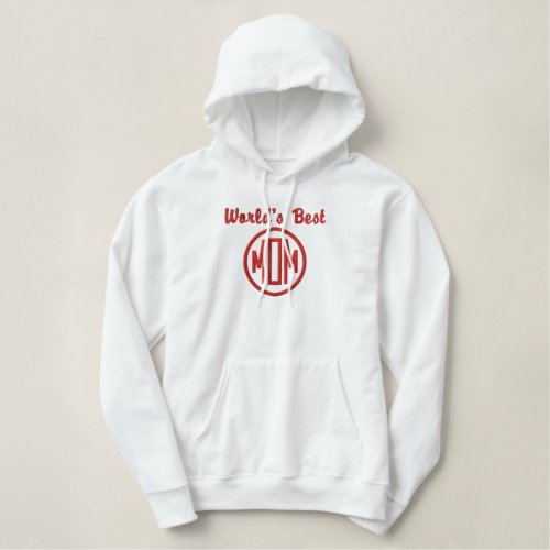 World Best Mom Embroidered Hoodie