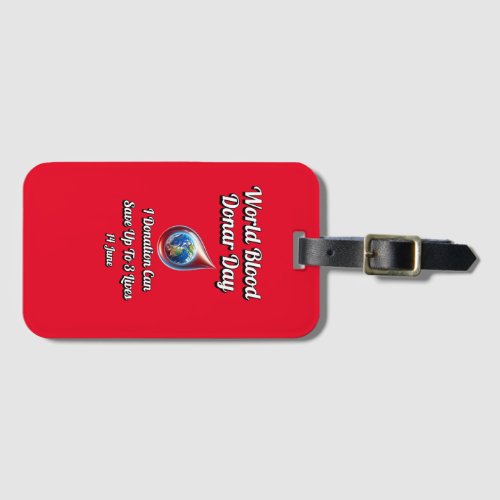 World Blood Donor Day 14 June Luggage Tag