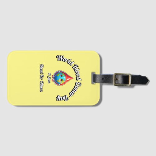 World Blood Donor Day  Bleed for Others  Luggage Tag