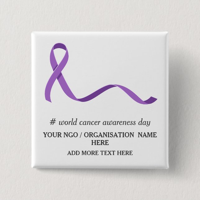 World Cancer Day Awareness Event Promotional  Button (Front)