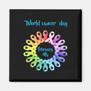 World Cancer Day  Magnet