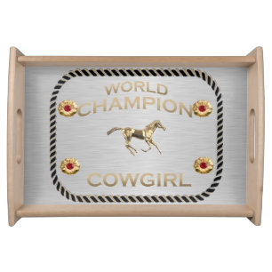 World Champion Cowgirl Gifts Serving Tray
