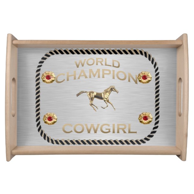World Champion Cowgirl Gifts  Serving Tray (Front)