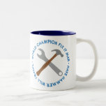 World Champion Fix It Man Gift Two-Tone Coffee Mug