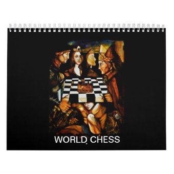 WORLD CHESS CALANDER CALENDAR | Zazzle