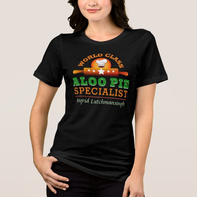 World Class ALOO PIE Specialist Cooking Tri-Blend Shirt (Front)