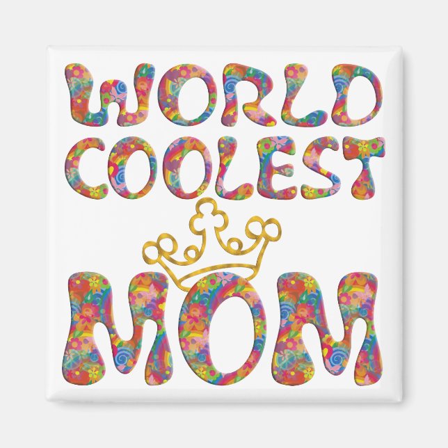 World Coolest Mom Magnet (Front)