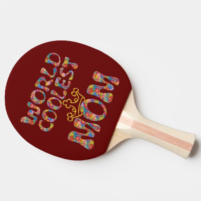 WORLD COOLEST MOM + your background Ping-Pong Paddle (Back Side)