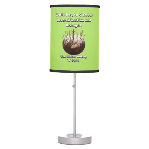 World Day to Combat Desertification and Drought Table Lamp