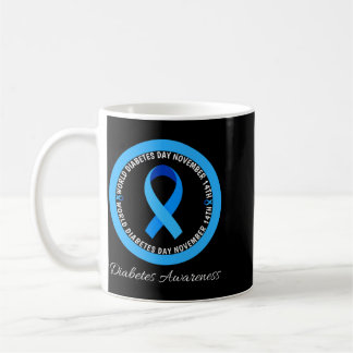 World Diabetes Day 2023 Type 1 Type 2 Diabetes Coffee Mug