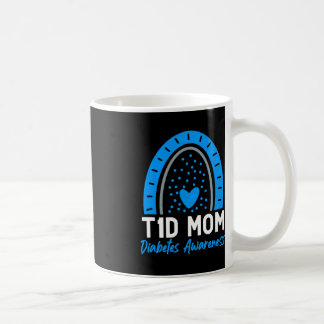 World Diabetes Day Clothes T1D Type 1 Diabetes Mom Coffee Mug