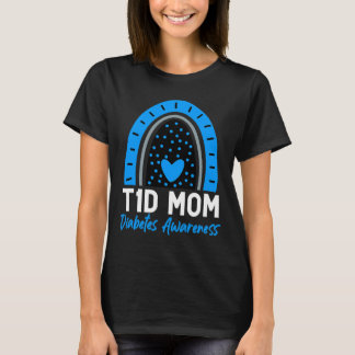World Diabetes Day Clothes T1D Type 1 Diabetes Mom T-Shirt