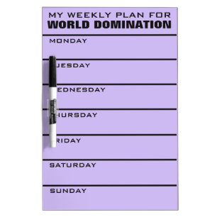 World Domination Weekly Plan custom colour Dry Erase Board