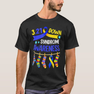 World Down Syndrome Day Awareness Socks 21 March 1 T-Shirt