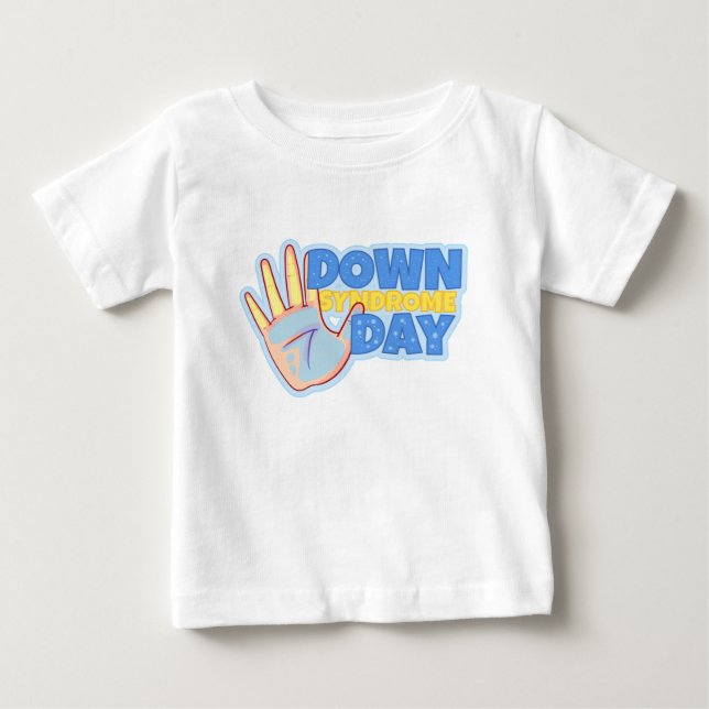 WORLD DOWN SYNDROME DAY BABY T-Shirt (Front)