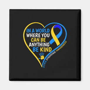 World Down Syndrome Day Be Kind Down Syndrome Awar Magnet