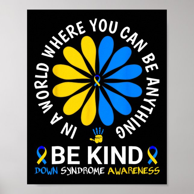 World Down Syndrome Day Be Kind Down Syndrome Awar Poster (Front)
