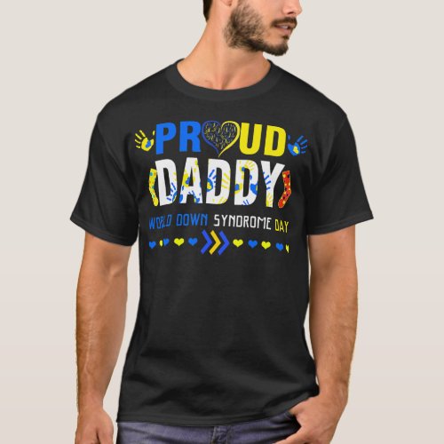 World Down Syndrome Day Daddy Awareness March 21  T_Shirt