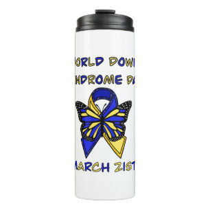 World Down Syndrome Day - March 21st Thermal Tumbler