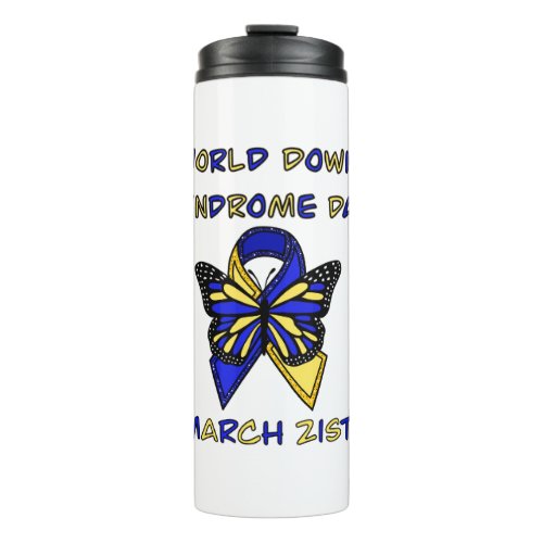 World Down Syndrome Day _ March 21st   Thermal Tumbler
