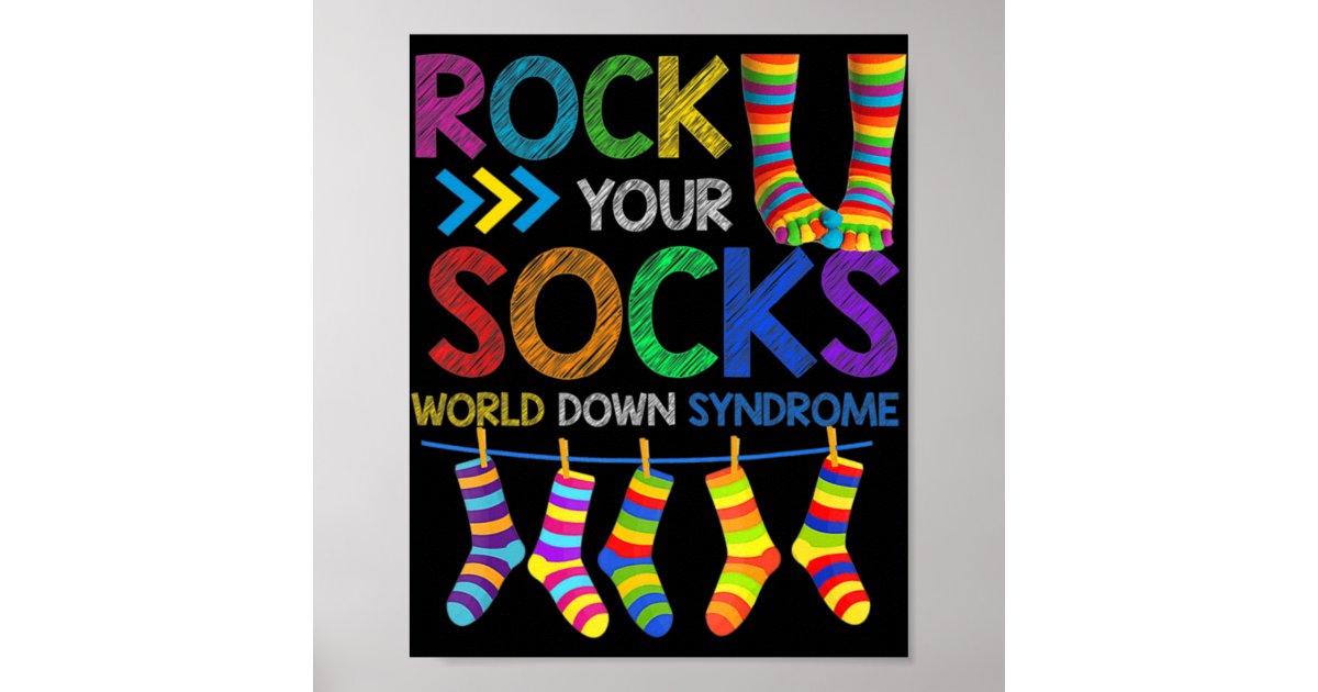 World Down Syndrome Day Rock Your Socks Awareness Poster Zazzle