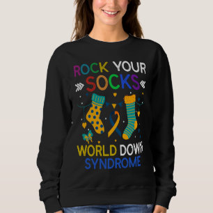 World Down Syndrome Day Rock Your Socks Awareness Sweatshirt