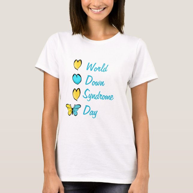 World Down Syndrome Day T-Shirt (Front)
