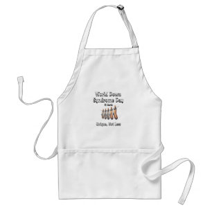 World Down Syndrome Day. Unique not Less Adult Apron
