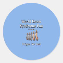 World Down Syndrome Day. Unique not Less