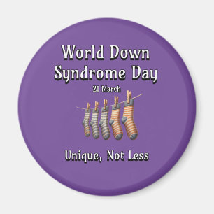 World Down Syndrome Day.  Unique not Less Magnet