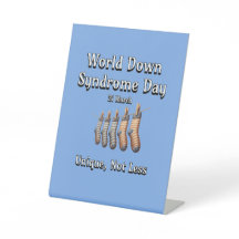 World Down Syndrome Day.  Unique not Less