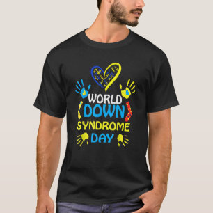 World Down Syndrome DaySupport And Awareness 3 21 T-Shirt